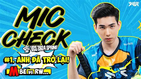 Mic Check Vcs Mbe Vs Rw Anh Tr L I Vcs M A Xu N Youtube