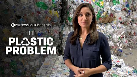 The Plastic Problem A PBS NewsHour Documentary YouTube