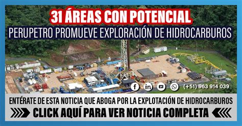 Perupetro promueve 31 áreas para explotacion de hidrocarburos