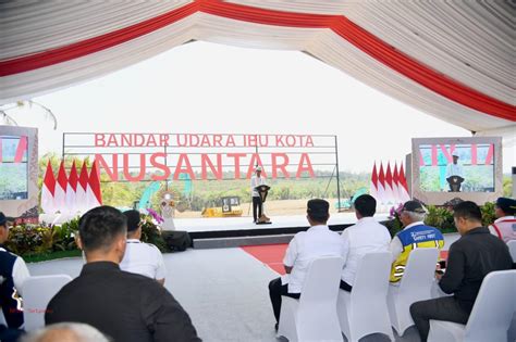 Ground Breaking Bandara Ikn Presiden Jokowi Target Beroperasi