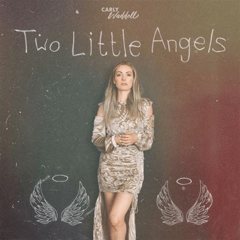 Carly Waddell – Two Little Angels Lyrics | Genius Lyrics