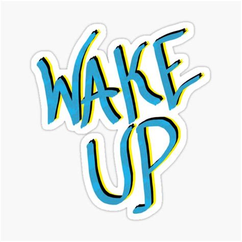 Wake Up Sticker By Winterrr Redbubble