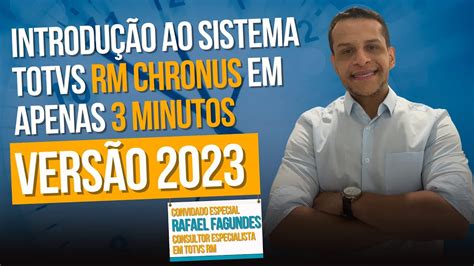 Introdução ao TOTVS RM Chronus 2023 YouTube