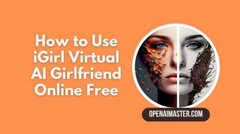 How To Use Igirl Virtual Ai Girlfriend Online Free Gpt Masterai