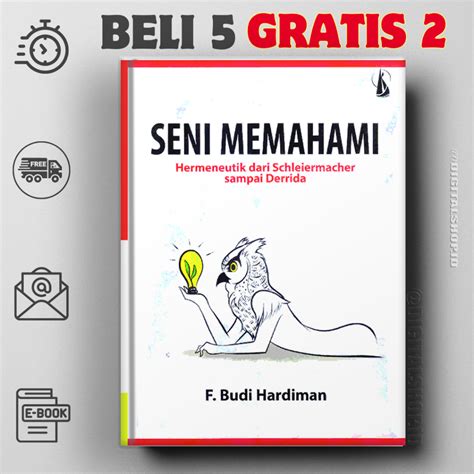 Jual Seni Memahami Hermeneutik Dari Schleiermacher Sampai Derrida