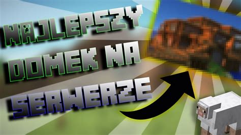 Kto Ma Najlepszy Domek Na Serwerze W Minecraft Youtube