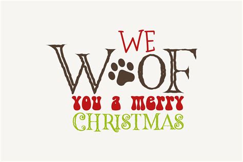 We Woof You A Merry Christmas Christmas Graphic By Svg Box Creative