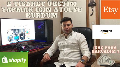 E Ticaret Retim Yapmak I In At Lye Kurdum Youtube