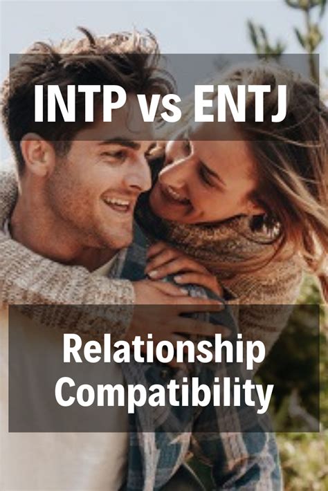 9 Truths About Intp Vs Entj Relationship Compatibility Male And Female