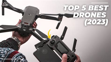 Best Drone 2023 Top 5 Best Drones In 2023 Youtube