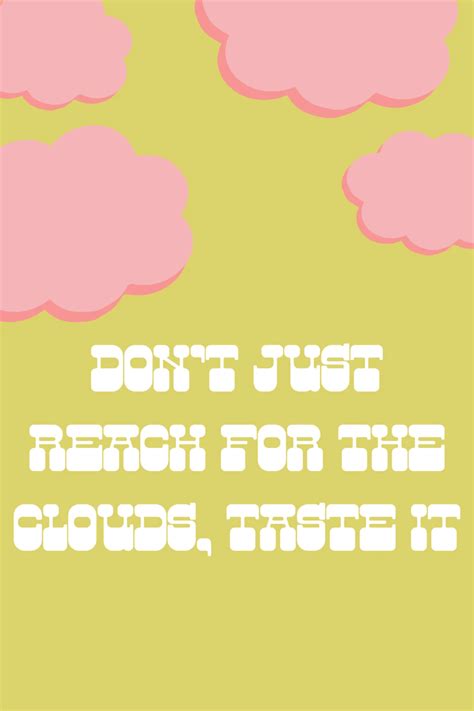 Sweet Cotton Candy Quotes Captions Artofit