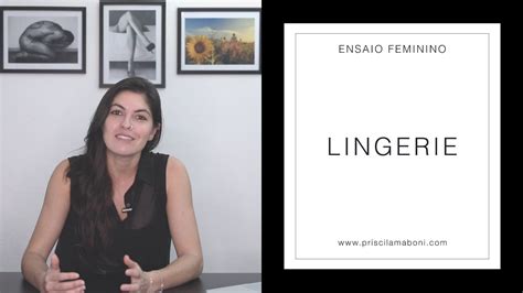 Como Escolher A Lingerie Para O Ensaio Feminino Priscila Maboni Photography