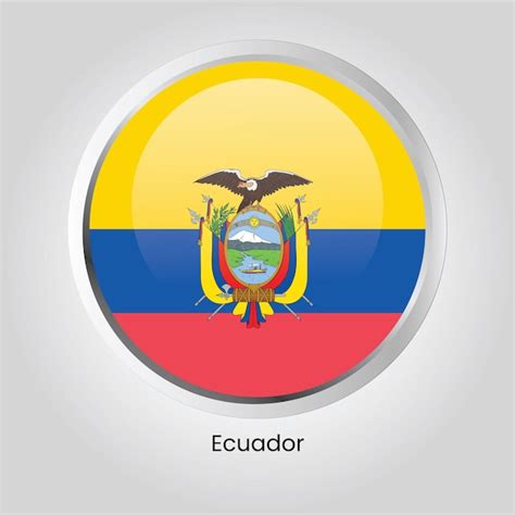 Premium Vector Vector Button Flag Of Ecuador State Of South America