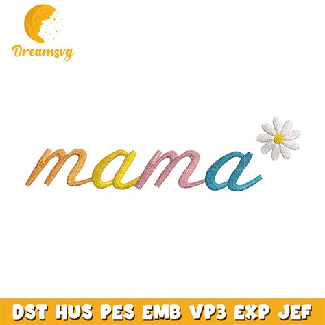 Mama Name Embroidery Design Dreamsvg Store