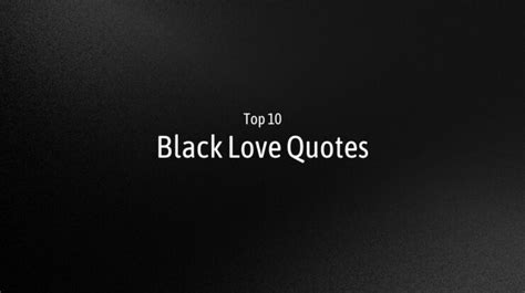 Top 10 Black Love Quotes Wish Your Friends