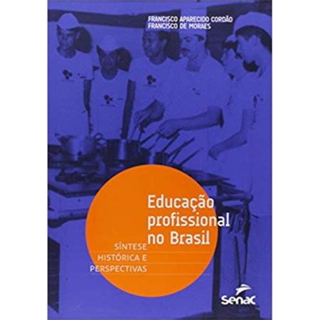 Livro Educa O Profissional No Brasil