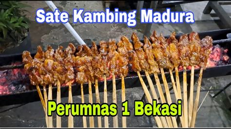 Sate Kambing Madura Perumnas Bekasi Youtube