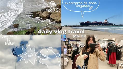 Daily Travel Vlog Explorando A Cidade De Itaja Muita Caminhada E