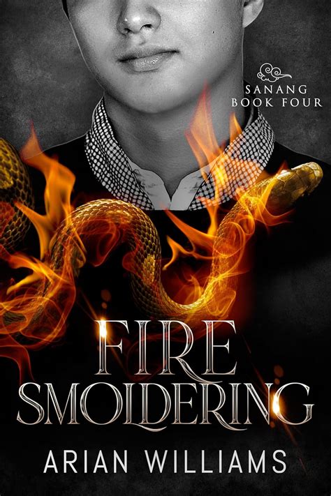 Fire Smoldering MM Gay Paranormal Romance Sanang Book Kindle Edition By Williams Arian