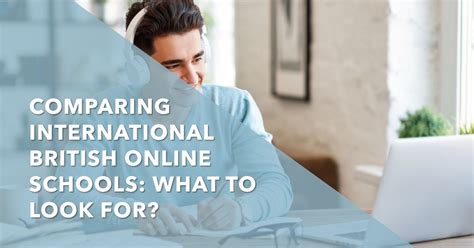 Comparing International British Online Schools: What to Look For ...