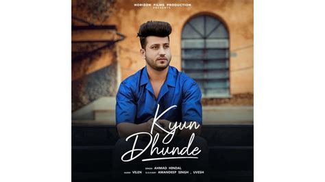 Kyun Dhunde Cover Video Latest Hindi Cover Song 2024 Ahmadhindal Covervideo Vilen Viral