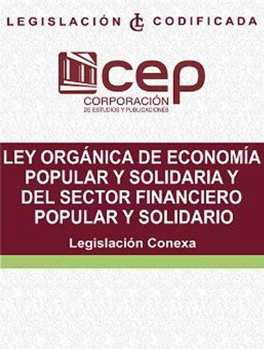 Amazon Ley Org Nica De Econom A Popular Y Solidaria Y Del Sector