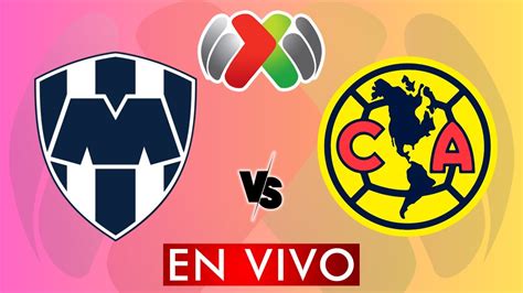 MONTERREY VS AMERICA EN VIVO LIGA MX APERTURA 2024 GRAN FINAL LIGA