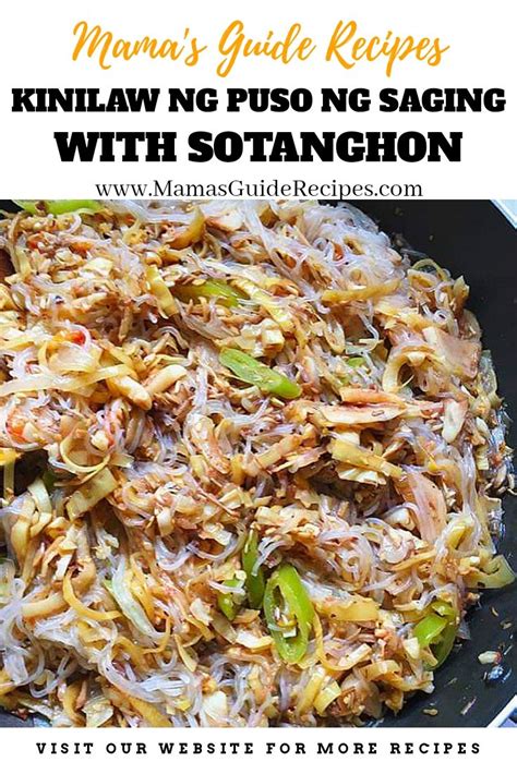 Kinilaw Na Puso Ng Saging With Sotanghon Vegetable Recipes Veggie