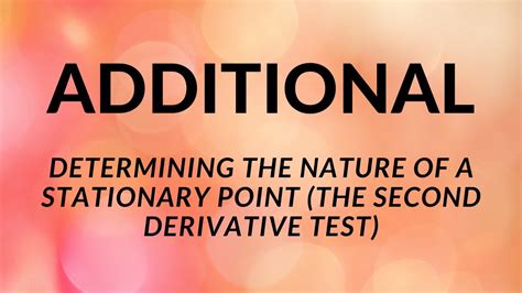 Stationary Points Determining The Nature Of Stationary Points Second