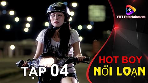 Hot Boy N I Lo N T P K Phim Vi T Nam Chi U R P Hay Nh T Youtube