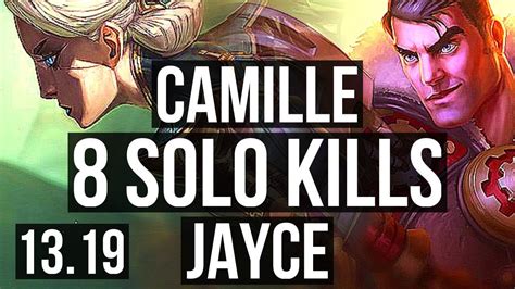 Camille Vs Jayce Top Rank 5 Camille 8 Solo Kills Comeback Jp