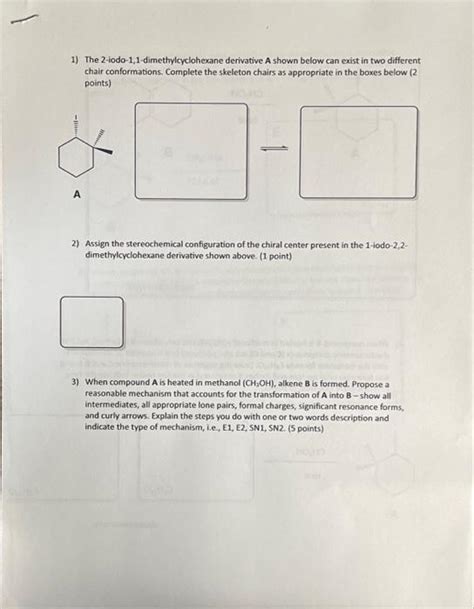 Solved 1 The 2 Iodo 1 1 Dimethylcyclohexane Derivative A Chegg