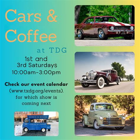 Cars and Coffee at TDG - Nonprofit Org - Texas Discovery Gardens