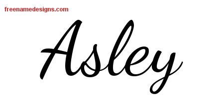 Lively Script Name Tattoo Designs Asley Free Printout - Free Name Designs