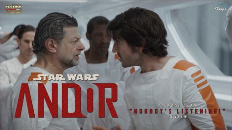 Tv Review Star Wars Andor Episode 1×09 Nobodys Listening