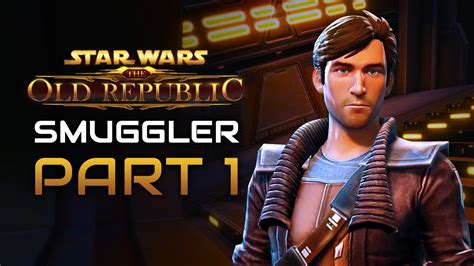 Star Wars The Old Republic Playthrough Smuggler Part Ord