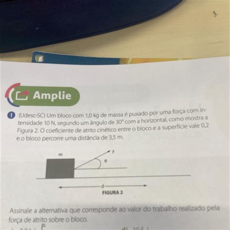 Preciso Da Resolu O Udesc Sc Um Bloco Kg De Massa Puxado