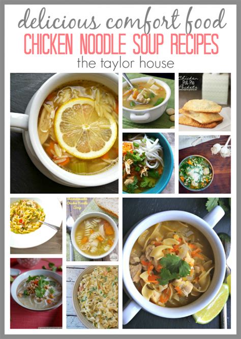 Comfort Food: Chicken Noodle Soup Recipes | The Taylor House