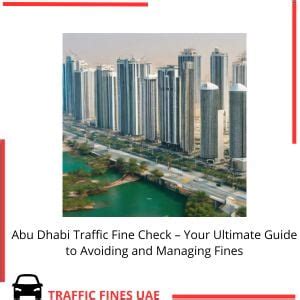 Abu Dhabi Traffic Fine Check Your Ultimate Guide