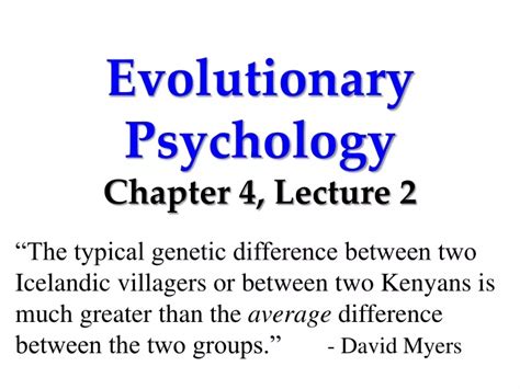 Ppt Evolutionary Psychology Chapter 4 Lecture 2 Powerpoint