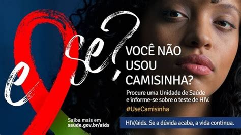 Campanha Contra A Aids 15 Dos Brasileiros Que Têm O Vírus Hiv Não