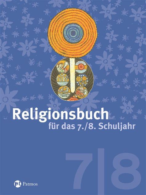 Religionsbuch F R Das Schuljahr Neuausgabe Hubertus Halbfas