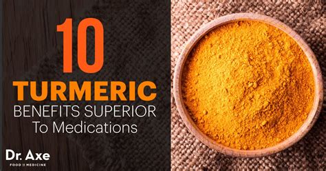 Turmeric Benefits Superior To Medications Dr Axe