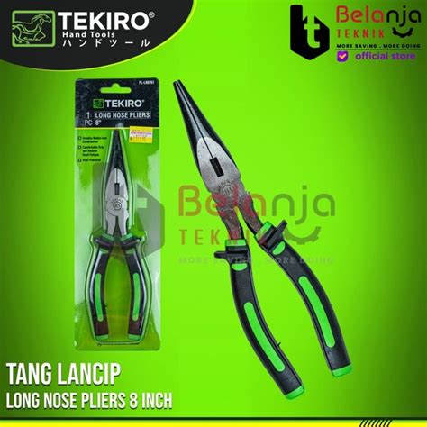 Jual Tekiro Tang Lancip 8 Inch LONG NOSE PLIERS TEKIRO 8 Inch 8 In 8