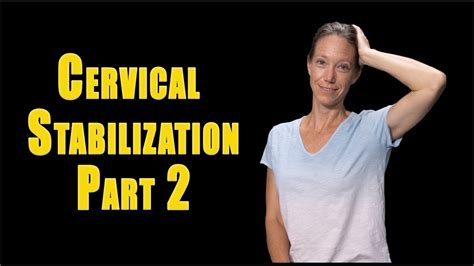 Cervical Spine Stabilization 2 Intermediate Progressions Of My