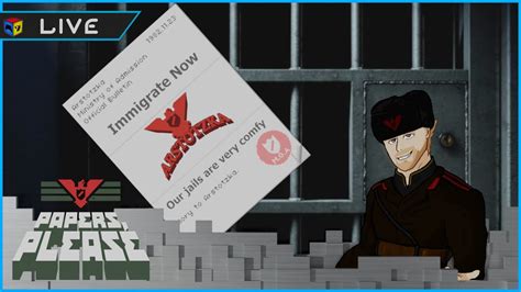 Protect Glorious Nation Arstotzka Papers Please YouTube