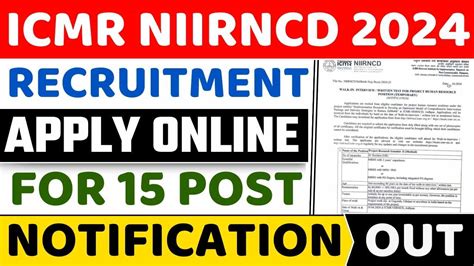 Icmr Niirncd Recruitment Walk In Interview For Project