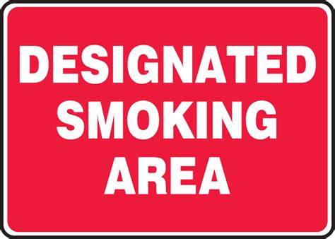 designated smoking area safety sign
