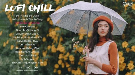 U C N Y X O N Tuy T N Ng I Nh C Lofi Chill Nh Nh Ng Hot Tiktok Youtube
