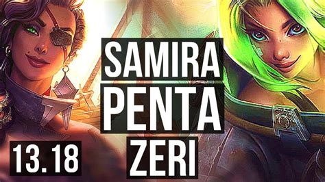 SAMIRA Pyke Vs ZERI Senna ADC Penta 6 Solo Kills 900 Games